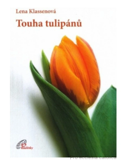 Touha tulipánů